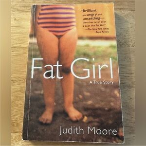 Judith Moore 'Fat Girl' EUC